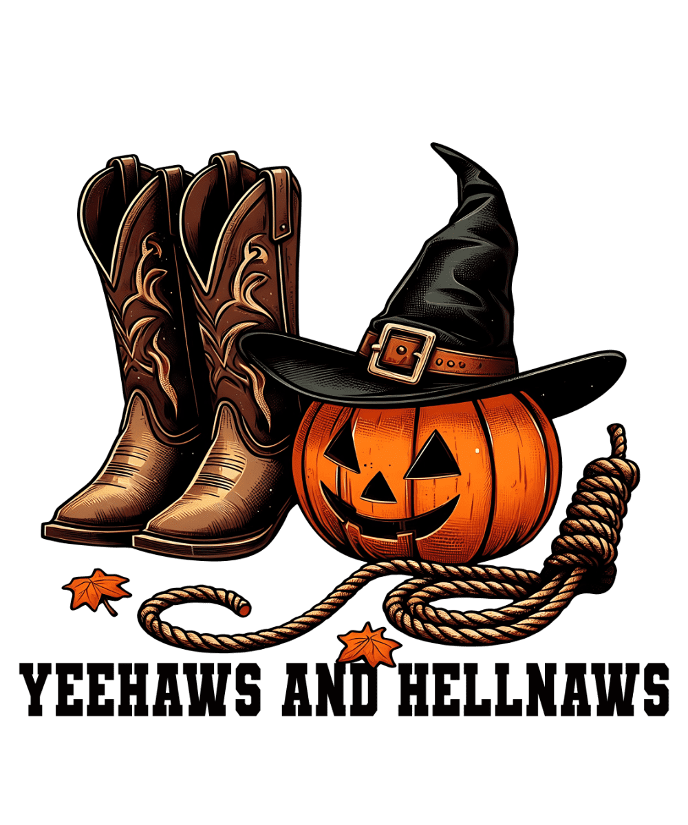 A carved pumpkin wearing a witch hat sits next to cowboy boots, with autumn leaves and a coiled rope. Text reads: "YEEHAWS AND HELLNAWS" in bold black letters.
