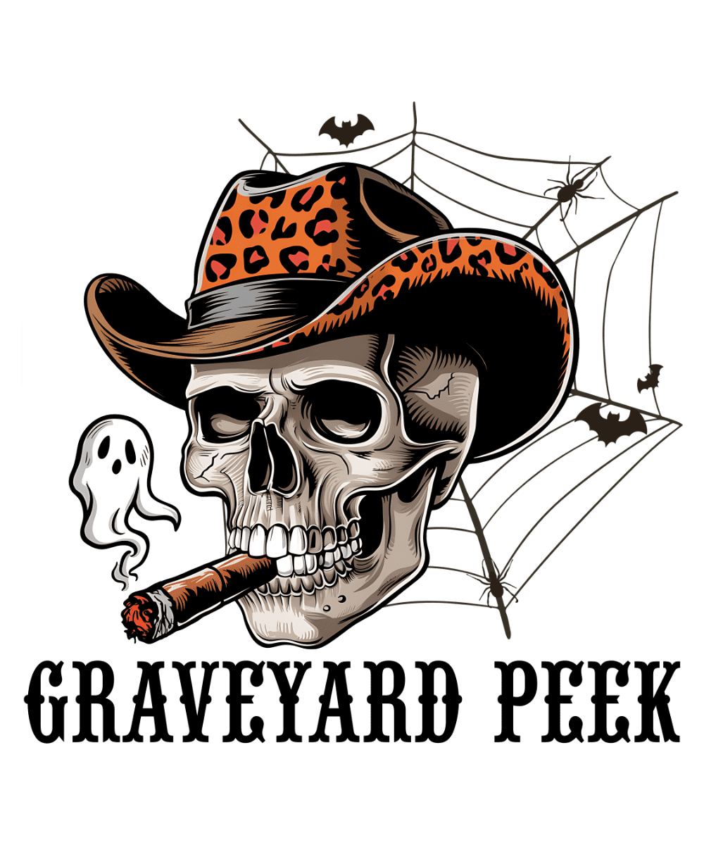 A skull wearing a leopard-print cowboy hat, smoking a cigar, with a ghost and bats nearby on a spider web background. Text reads: "GRAVEYARD PEEK"