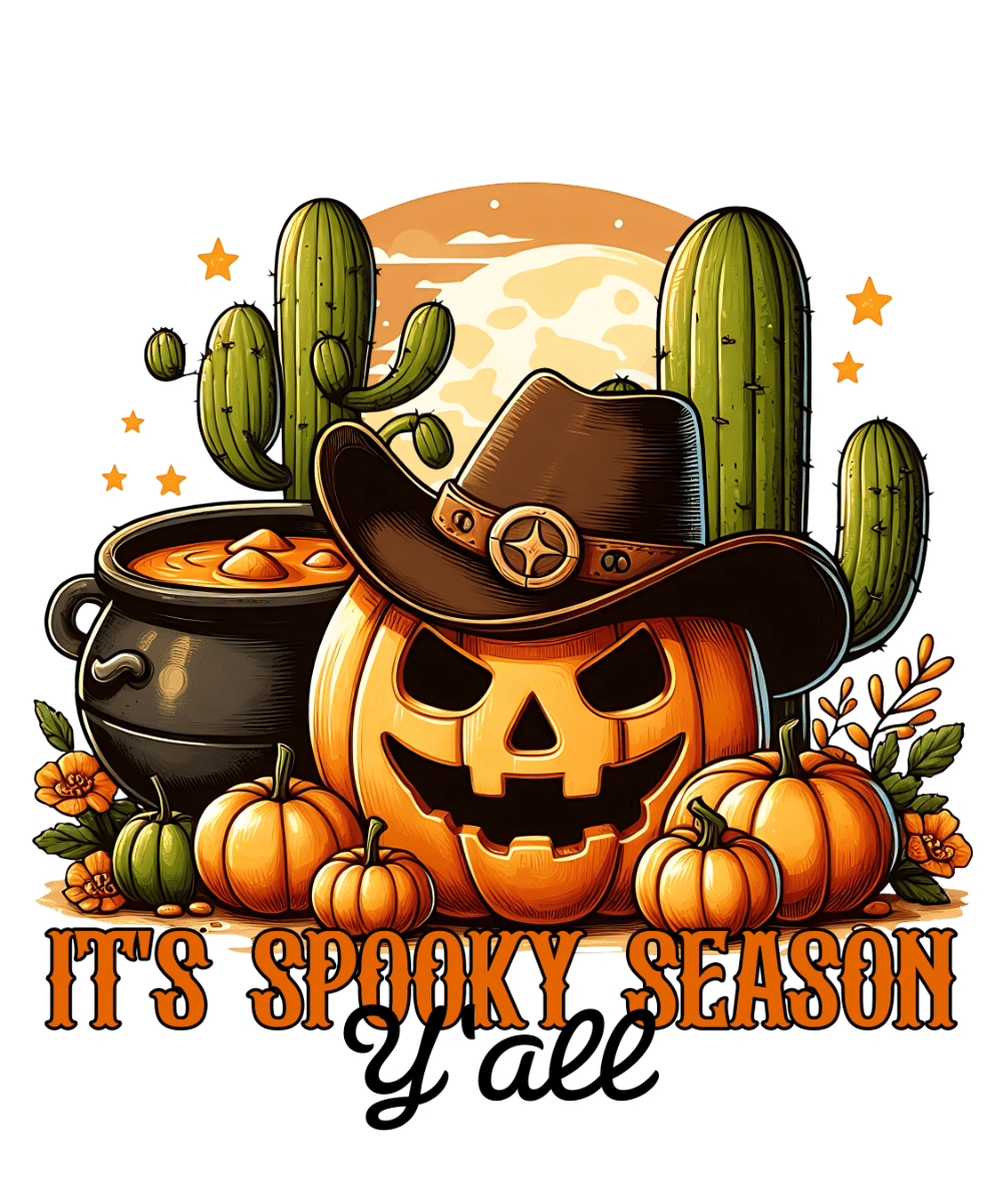 A jack-o'-lantern wearing a cowboy hat sits among pumpkins, cacti, a cauldron, and orange stars. The text reads: "IT'S SPOOKY SEASON Y'all"