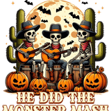 Three skeleton musicians in cowboy hats play acoustic guitars, seated on barrels amid cacti, bats, and jack-o'-lanterns under a large full moon. Text reads: "HE DID THE MONSTER MASH"
