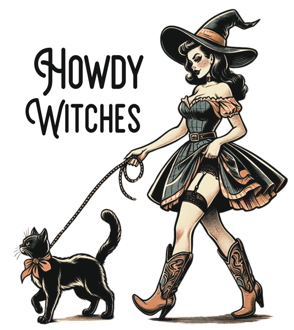 A witch in a wide-brimmed hat and corset-style dress walks a black cat on a leash, wearing cowboy boots. The text "HOWDY WITCHES" is written in a stylized font.