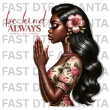 Be Kind Always Prayer Girl Design