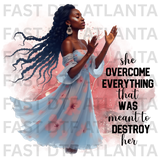 She Overcomes Everything Inspirational Design