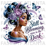 Still Blooming In The Dark Design