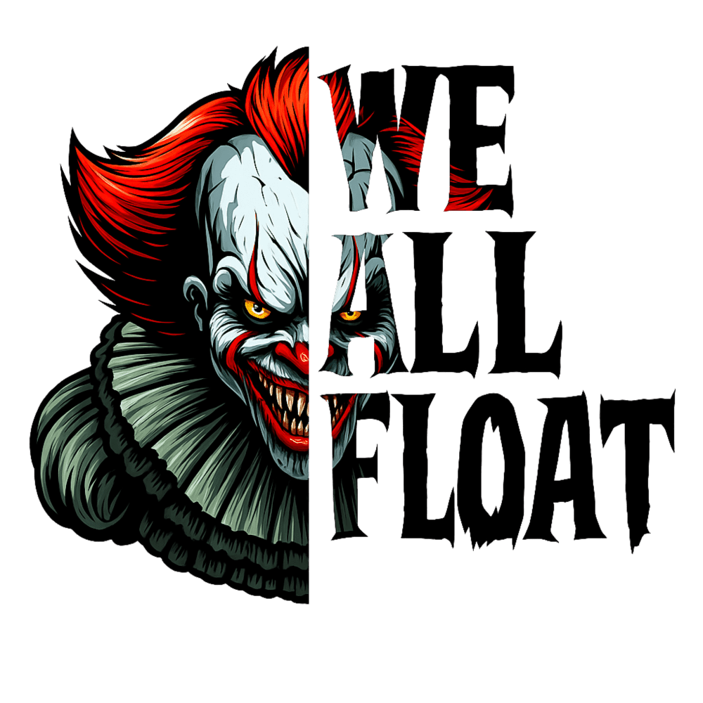 A menacing clown with sharp teeth, red hair, and yellow eyes, wearing a ruffled collar. The text "WE ALL FLOAT" is displayed in bold, black letters beside the sinister character.