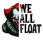 A menacing clown with sharp teeth, red hair, and yellow eyes, wearing a ruffled collar. The text "WE ALL FLOAT" is displayed in bold, black letters beside the sinister character.