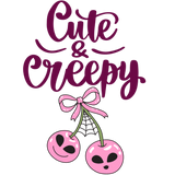 The text reads "Cute & Creepy" in a cursive purple font. Below it are two pink cherries with cute alien-like faces, connected by a stem with a pink bow and a spider web design.