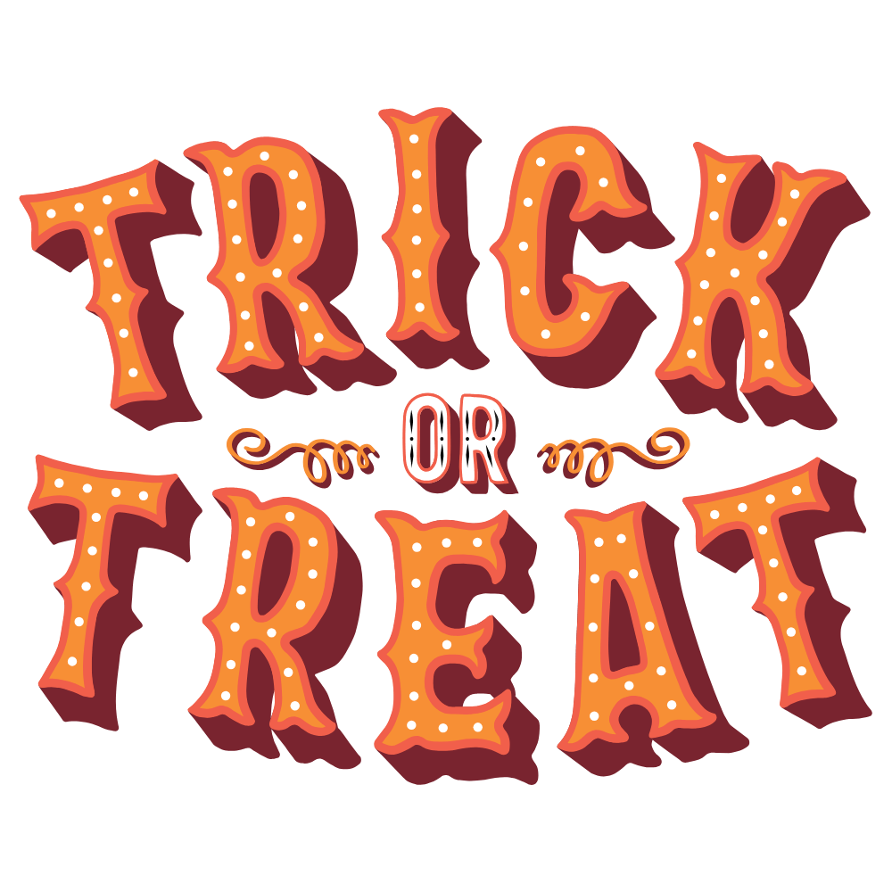The text "TRICK OR TREAT" is displayed in large, 3D orange and red letters with white dots, featuring decorative curls around the connecting "OR" in a Halloween-themed style.