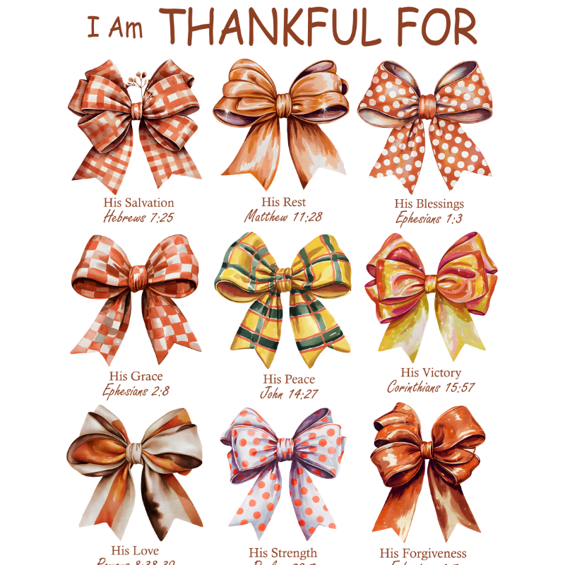 Nine decorative bows in autumn colors, each labeled with a biblical reference representing spiritual gifts: Salvation, Rest, Blessings, Grace, Peace, Victory, Love, Strength, and Forgiveness. Title reads "I Am THANKFUL FOR".