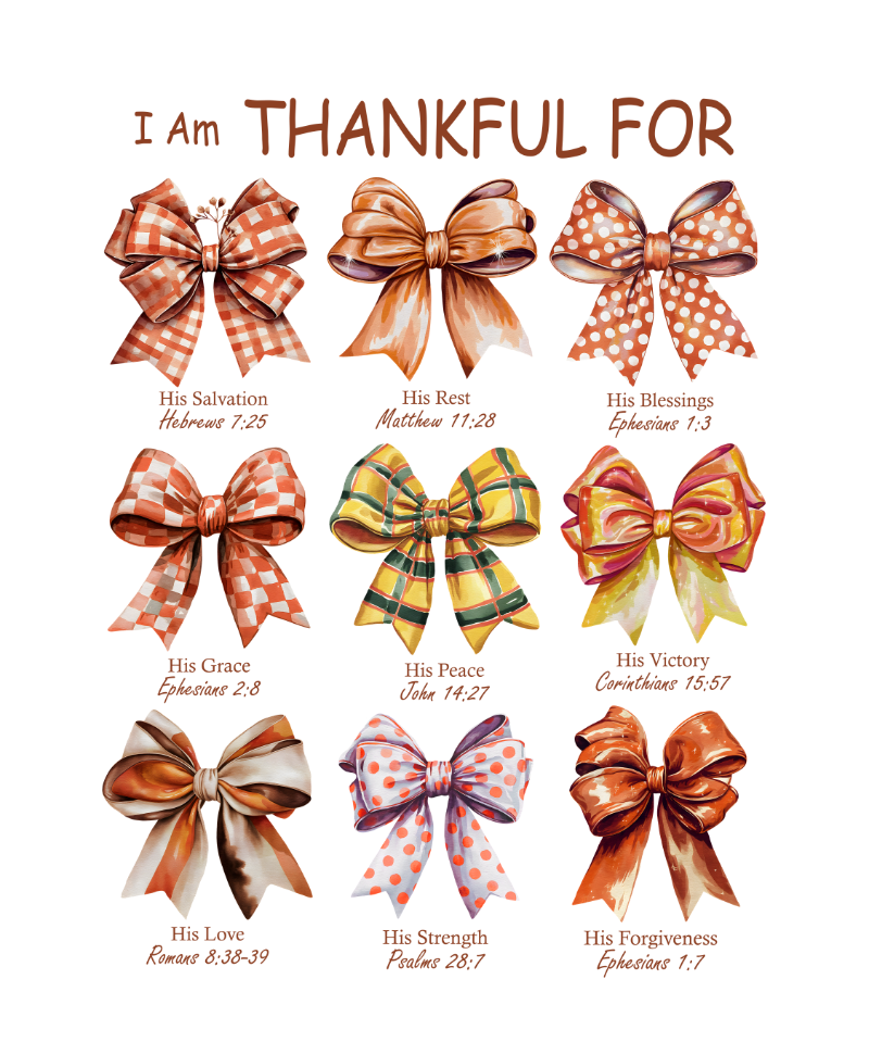 Nine decorative bows in autumn colors, each labeled with a biblical reference representing spiritual gifts: Salvation, Rest, Blessings, Grace, Peace, Victory, Love, Strength, and Forgiveness. Title reads "I Am THANKFUL FOR".
