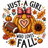 A pumpkin with a heart and pink bow, surrounded by autumn leaves, sunflowers, a football, and text reading: "JUST A GIRL WHO LOVES FALL"