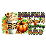 A latte with whipped cream, cinnamon stick, and autumn leaves, next to a pumpkin. Text reads: "Pumpkin Spice & Everything Nice" in stylized, colorful lettering.