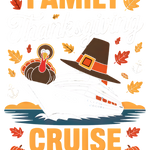 A Thanksgiving-themed graphic featuring a cartoon turkey, a pilgrim hat, autumn leaves, and a cruise ship, with "FAMILY CRUISE" in large orange letters.