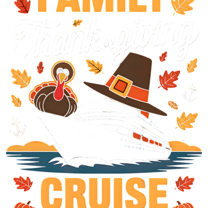 A Thanksgiving-themed graphic featuring a cartoon turkey, a pilgrim hat, autumn leaves, and a cruise ship, with "FAMILY CRUISE" in large orange letters.