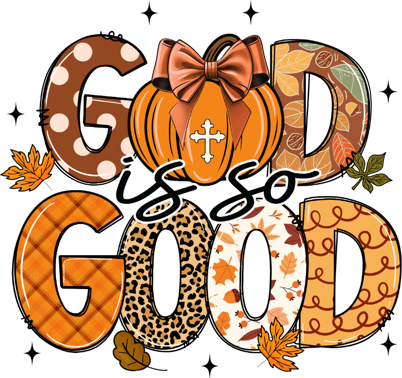 Decorative autumn-themed illustration of "GOD IS SO GOOD" with stylized letters in orange, brown, and leopard print patterns, featuring a pumpkin with a bow and cross, surrounded by fall leaves and sparkle elements.