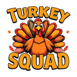 A cartoon turkey with colorful feathers, standing upright with a red crest, surrounded by autumn leaves. The text "TURKEY SQUAD" is written in large yellow letters above and below the turkey.