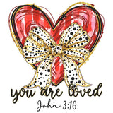 Red heart with polka dot bow, 'you are loved' text and John 3:16 biblical reference